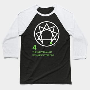 4 The Individualist Enneagram Type Four Baseball T-Shirt
